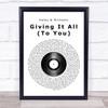 Haley & Michaels Giving It All (To You) Vinyl Record Song Lyric Music Wall Art Print