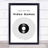 Lana Del Rey Video Games Vinyl Record Song Lyric Music Wall Art Print