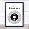 Lionel Richie Goodbye Vinyl Record Song Lyric Music Wall Art Print