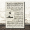 Evan Craft, Danny Gokey & Redimi2 Be Alright Vintage Script Song Lyric Print