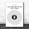 Meat Loaf Two Out Of Three Ain't Bad Vinyl Record Song Lyric Music Wall Art Print
