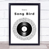 Oasis Song Bird Vinyl Record Song Lyric Music Wall Art Print