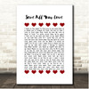 Great White Save All Your Love Red Hearts In Row Song Lyric Print Great White Save All Your Love Red Hearts In Row Song Lyric Print