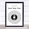 Snow Patrol Just Say Yes Vinyl Record Song Lyric Music Wall Art Print