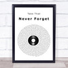 Take That Never Forget Vinyl Record Song Lyric Music Wall Art Print