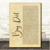 Jordan Davis Buy Dirt Rustic Script Song Lyric Print