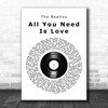 The Beatles All You Need Is Love Vinyl Record Song Lyric Music Wall Art Print