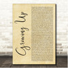 Macklemore & Ryan Lewis Growing Up Rustic Script Song Lyric Print