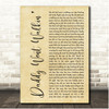 Neil Young Daddy Went Walkin Rustic Script Song Lyric Print