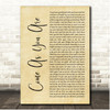 Zach Bryan Come as You Are Rustic Script Song Lyric Print