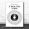Todd Rundgren I Saw The Light Vinyl Record Song Lyric Music Wall Art Print