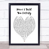Have I Told You Lately Rod Stewart Heart Song Lyric Music Wall Art Print