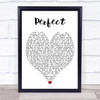 Perfect Ed Sheeran Song Lyric Heart Music Wall Art Print