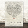 Avery Anna I Love You More Script Heart Song Lyric Print
