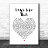 Van Morrison Days Like This Heart Song Lyric Music Wall Art Print