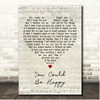 Snow Patrol You Could Be Happy Script Heart Song Lyric Print