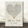The Beatles All You Need Is Love Script Heart Song Lyric Print