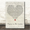 Travis Flowers in the Window Script Heart Song Lyric Print