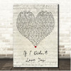 Carrie Underwood, Jason Aldean If I Didn't Love You Script Heart Song Lyric Print