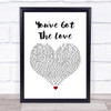 Candi Staton You've Got The Love White Heart Song Lyric Music Wall Art Print