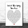 Just The Way You Are Bruno Mars Heart Song Lyric Music Wall Art Print