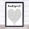 Budapest George Ezra Heart Song Lyric Music Wall Art Print