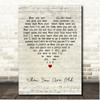 Gretchen Peters When You Are Old Script Heart Song Lyric Print