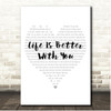 Michael Franti & Spearhead Life Is Better With You Simple Heart Pale Grey Song Lyric Print
