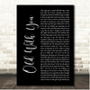 Chuck Wicks Old With You Black Script Song Lyric Print