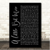 Dr. Hook A Little Bit More Black Script Song Lyric Print