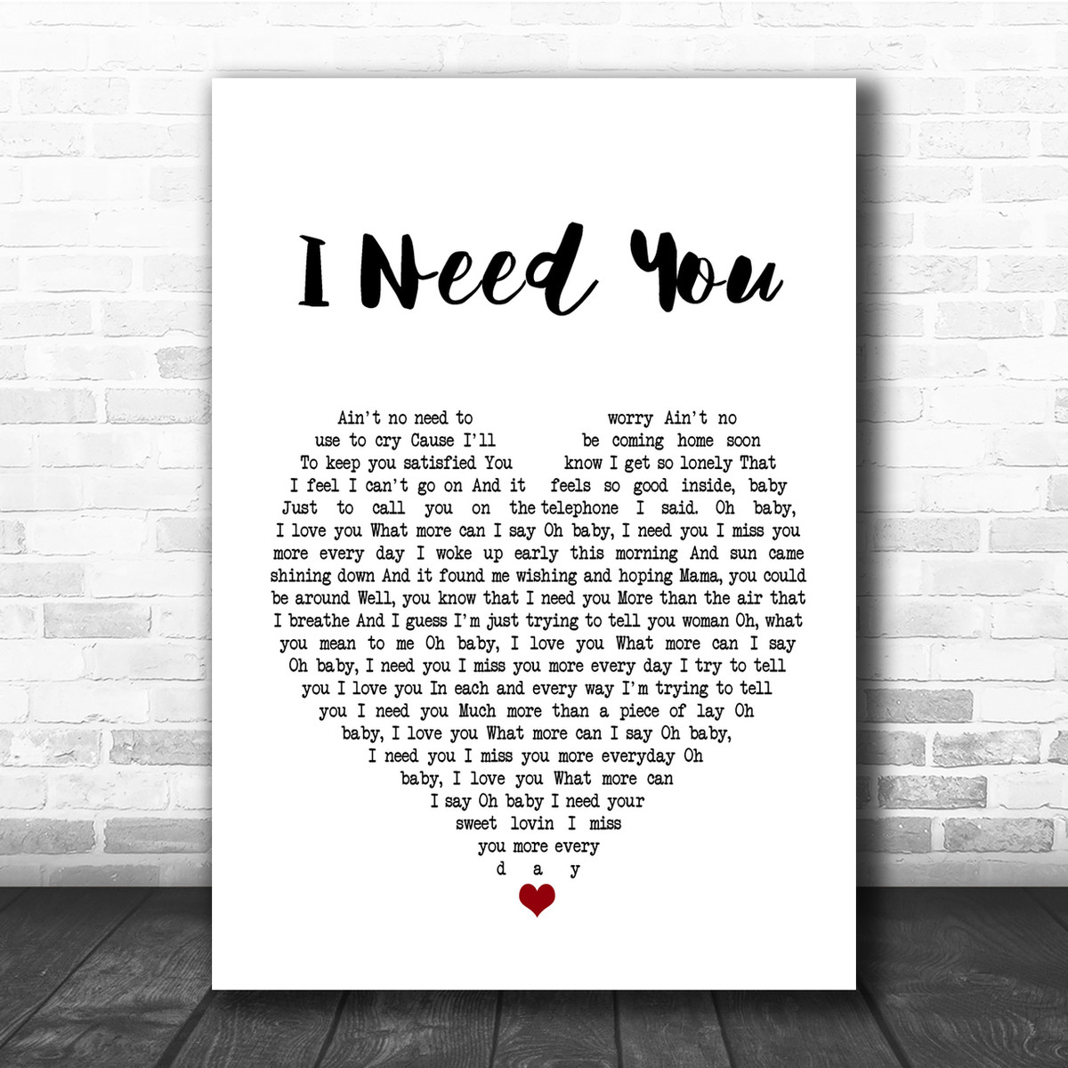 Lynyrd Skynyrd I Need You Heart Song Lyric Quote Print Song Lyric Designs