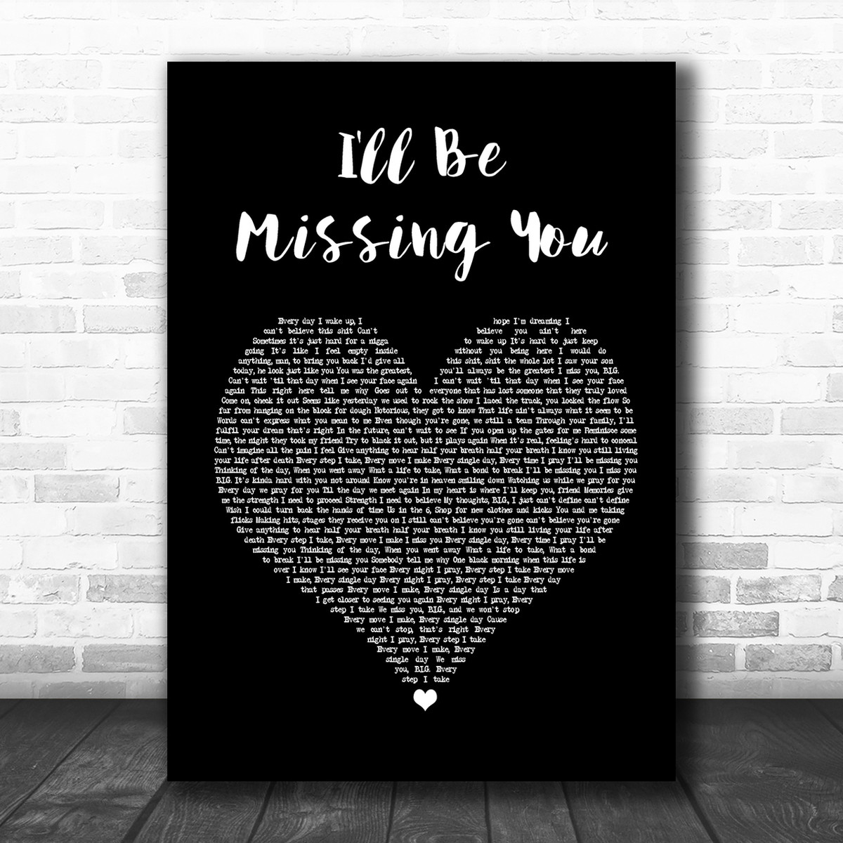 Puff Daddy I Ll Be Missing You Black Heart Song Lyric Quote Print