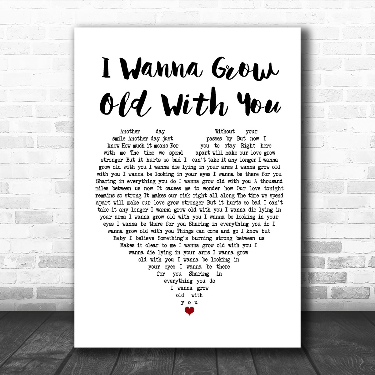 Westlife I Wanna Grow Old With You White Heart Song Lyric Poster Print Song Lyric Designs
