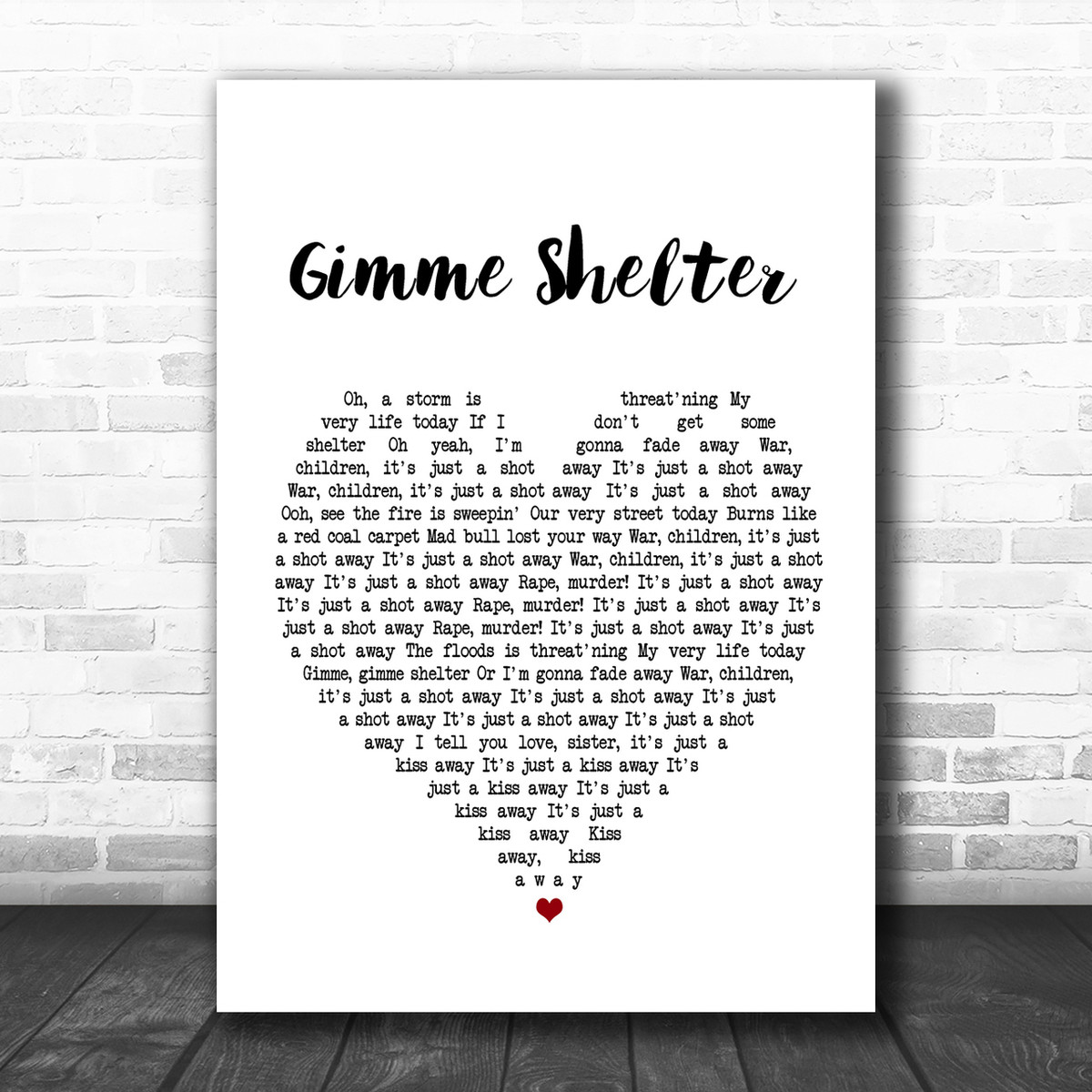 The Rolling Stones Gimme Shelter Heart Song Lyric Music Wall Art Print Song Lyric Designs Yeah, a storm is threatening my very life today if i don't get some shelter lord, i'm gonna fade away. the rolling stones gimme shelter heart song lyric music wall art print
