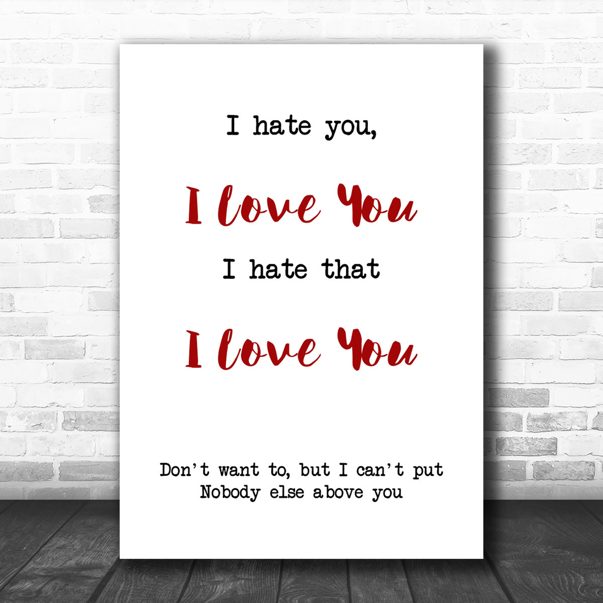 Olivia O Brien Gnash I Hate You I Love You Song Lyric Music Wall Art Print Song Lyric Designs