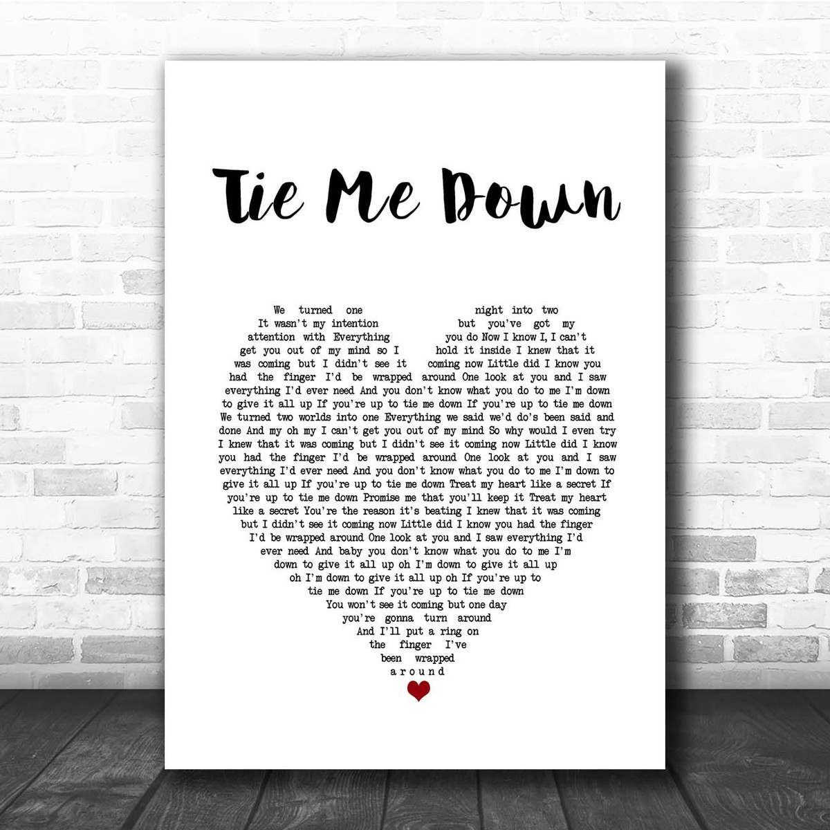 Taylor Ray Holbrook Tie Me Down White Heart Song Lyric Print Song Lyric Designs I wrote tie me down with john gurney & taylor phillips within the first two weeks of moving to nashville! song lyric designs