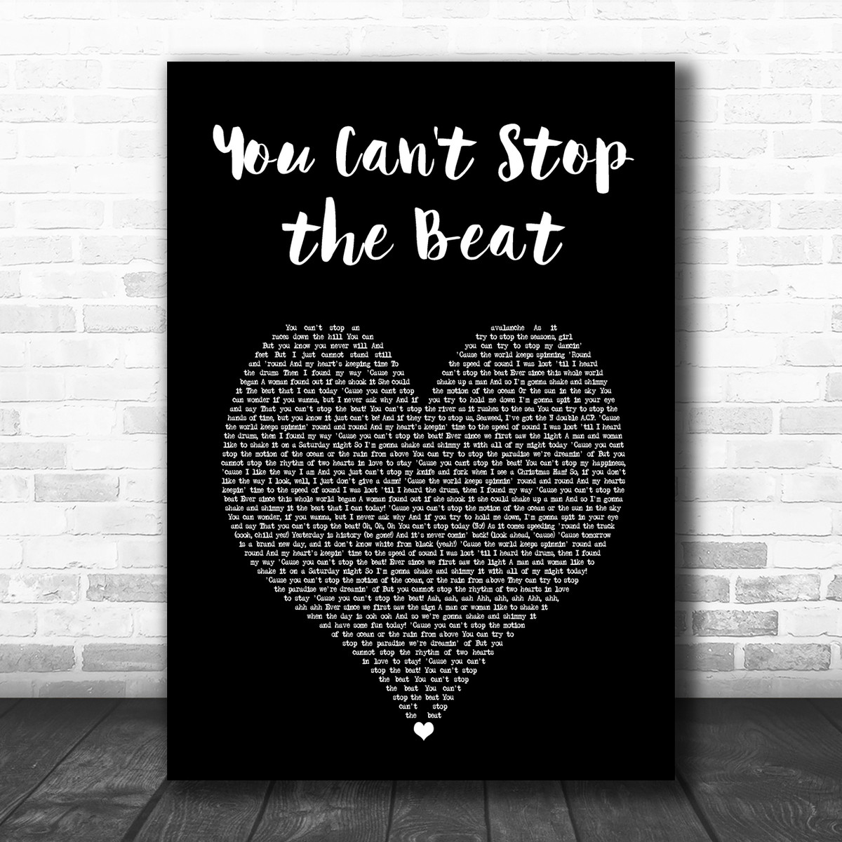 Hairspray You Can T Stop The Beat Black Heart Song Lyric Art Print Song Lyric Designs