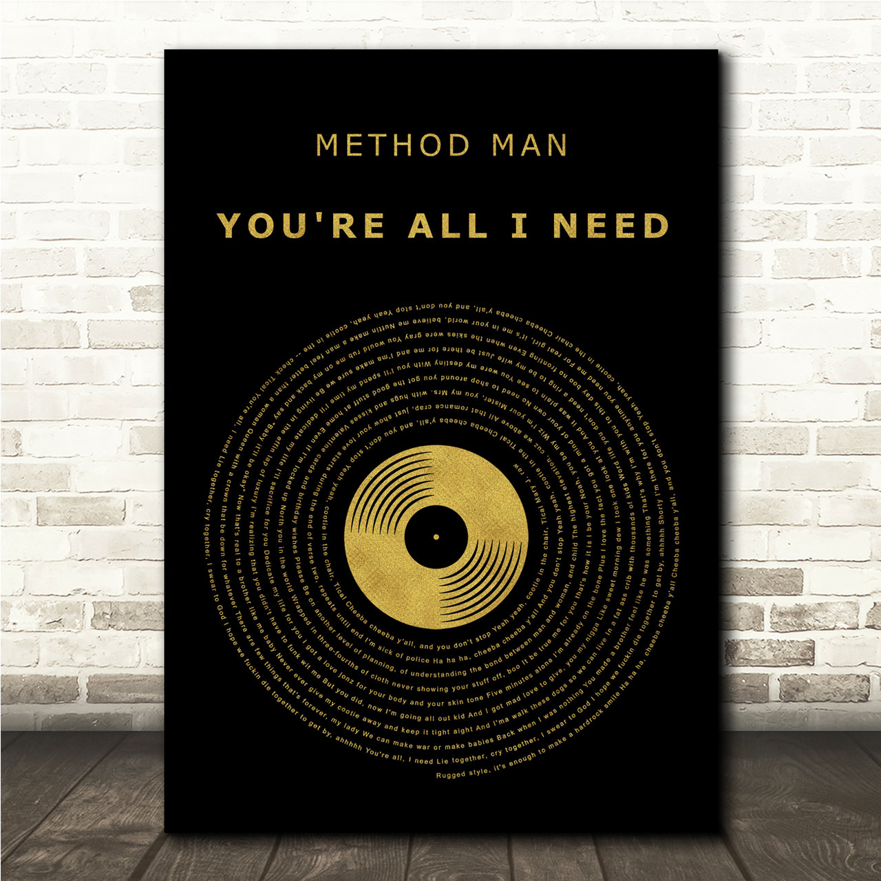 Method Man You're All I Need Black & Gold Vinyl Record Song Lyric Print