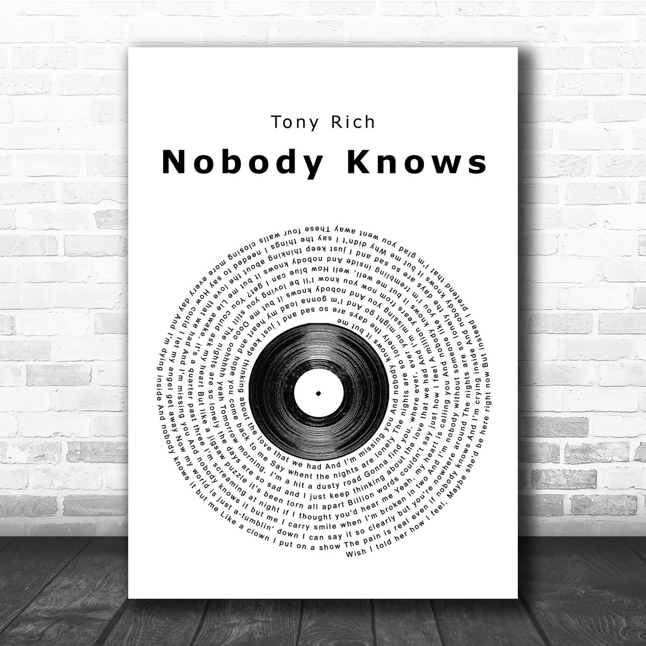 Tony Rich Nobody Knows Vinyl Record Song Lyric Quote Print Song