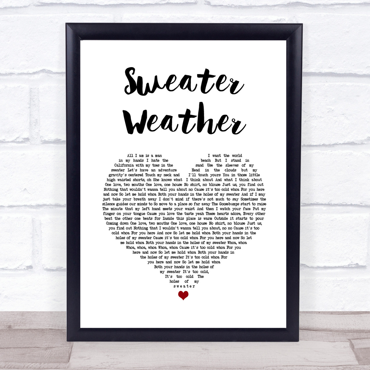 The Neighbourhood Sweater Weather White Heart Song Lyric Quote Music Print  - Song Lyric Designs