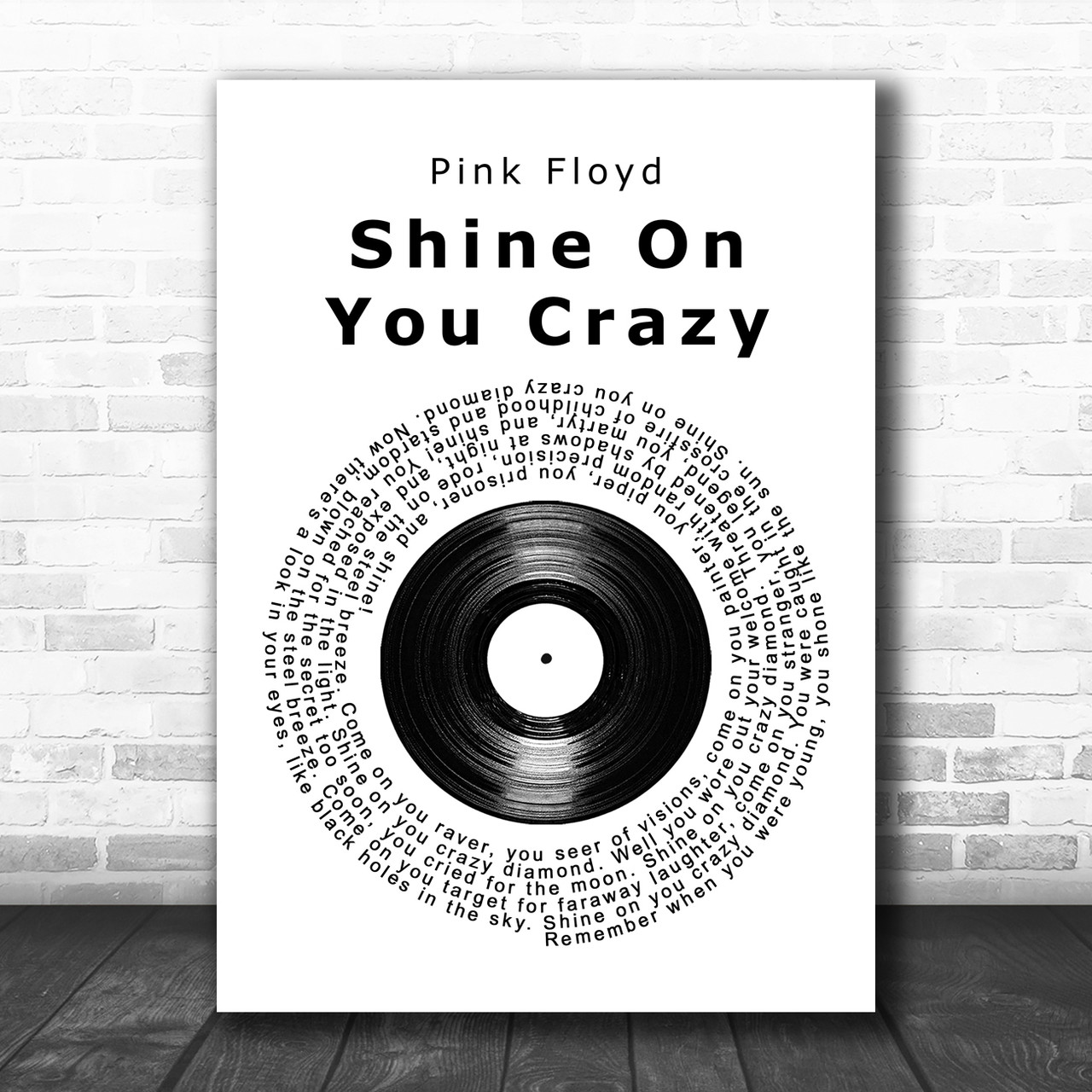 Pink Floyd Shine On You Crazy Diamond Vinyl Record Song Lyric Wall Art Print