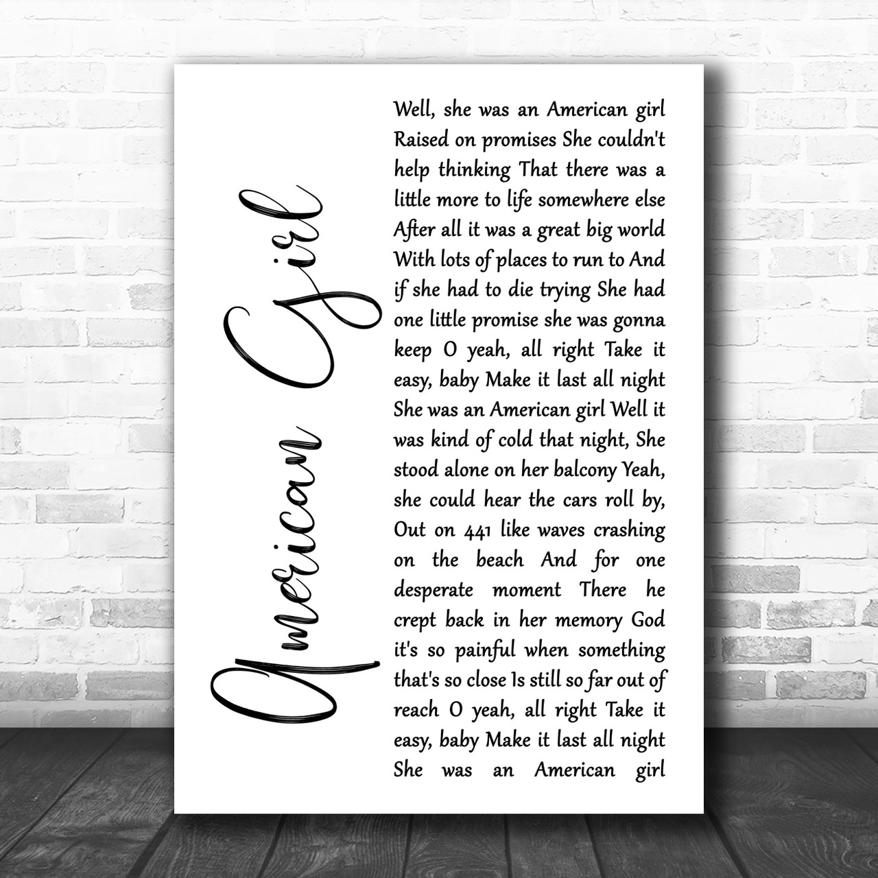 Tom Petty And The Heartbreakers American Girl White Script Song Lyric Wall  Art Print