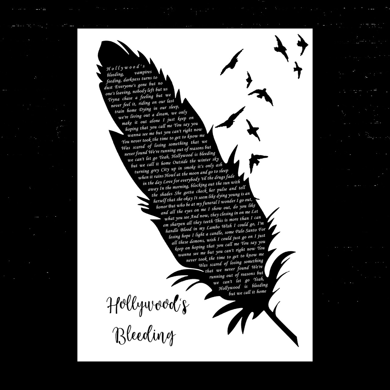 Post Malone Hollywood's Bleeding Black & White Feather & Birds Song Lyric  Music Art Print