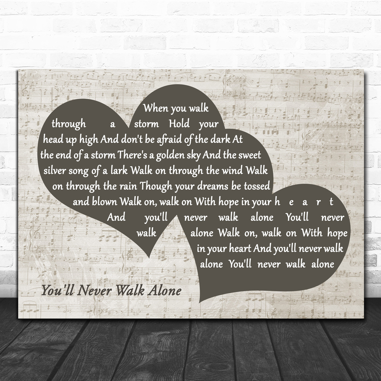 Gerry And The Pacemakers You Ll Never Walk Alone Landscape Music Script Two Hearts Song Lyric Music Art Print Song Lyric Designs