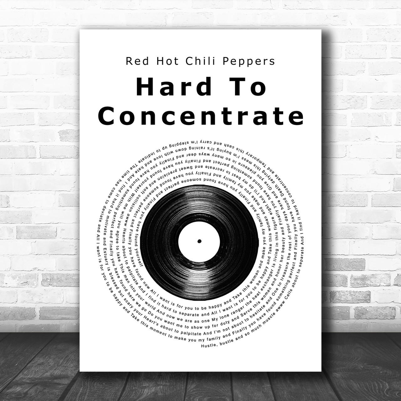 Red Hot Chili Hard To Concentrate Vinyl Record Song Lyric Music Art Print - Song Lyric Designs