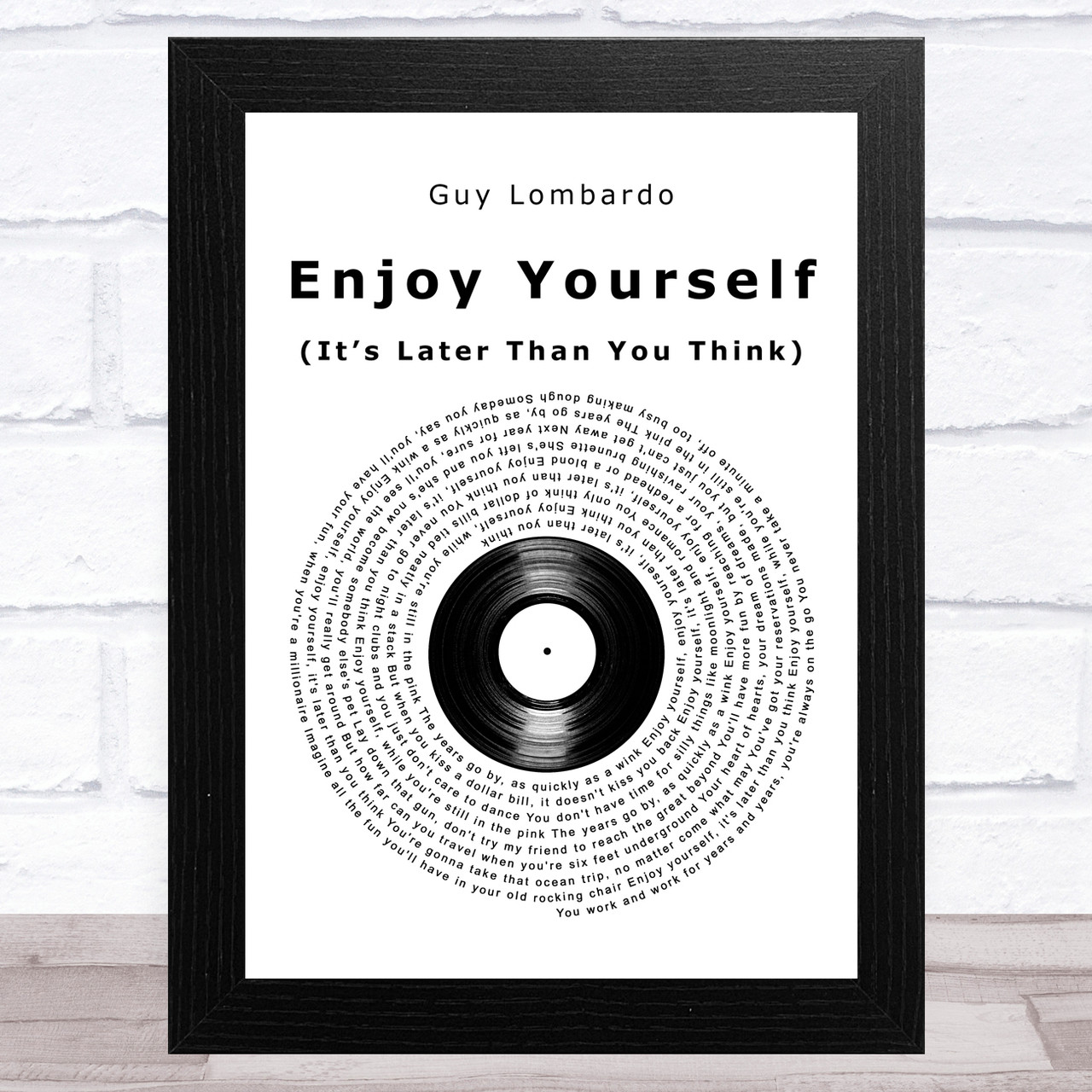 Guy Lombardo Enjoy Yourself (It's Later Than You Think) Vinyl Record Song  Lyric Art Print - Song Lyric Designs
