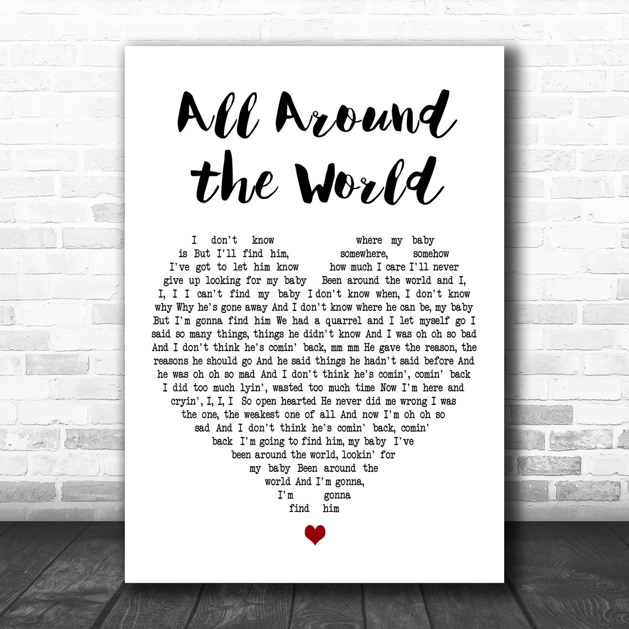 Lisa Stansfield All Around the World White Heart Decorative Wall Art Gift  Song Lyric Print