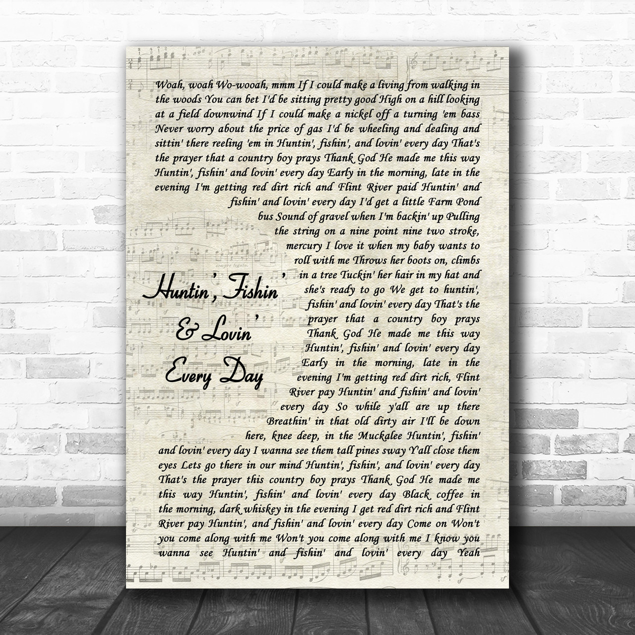 Luke Bryan Huntin', Fishin' & Lovin' Every Day Vintage Script Wall Art Song  Lyric Print - Song Lyric Designs