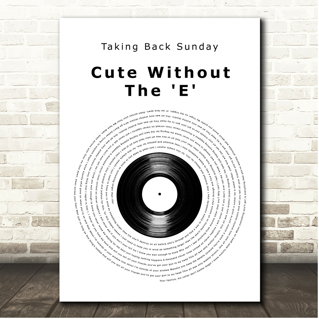 Taking Back Sunday Cute Without The 'E' Vinyl Record Song Lyric Print