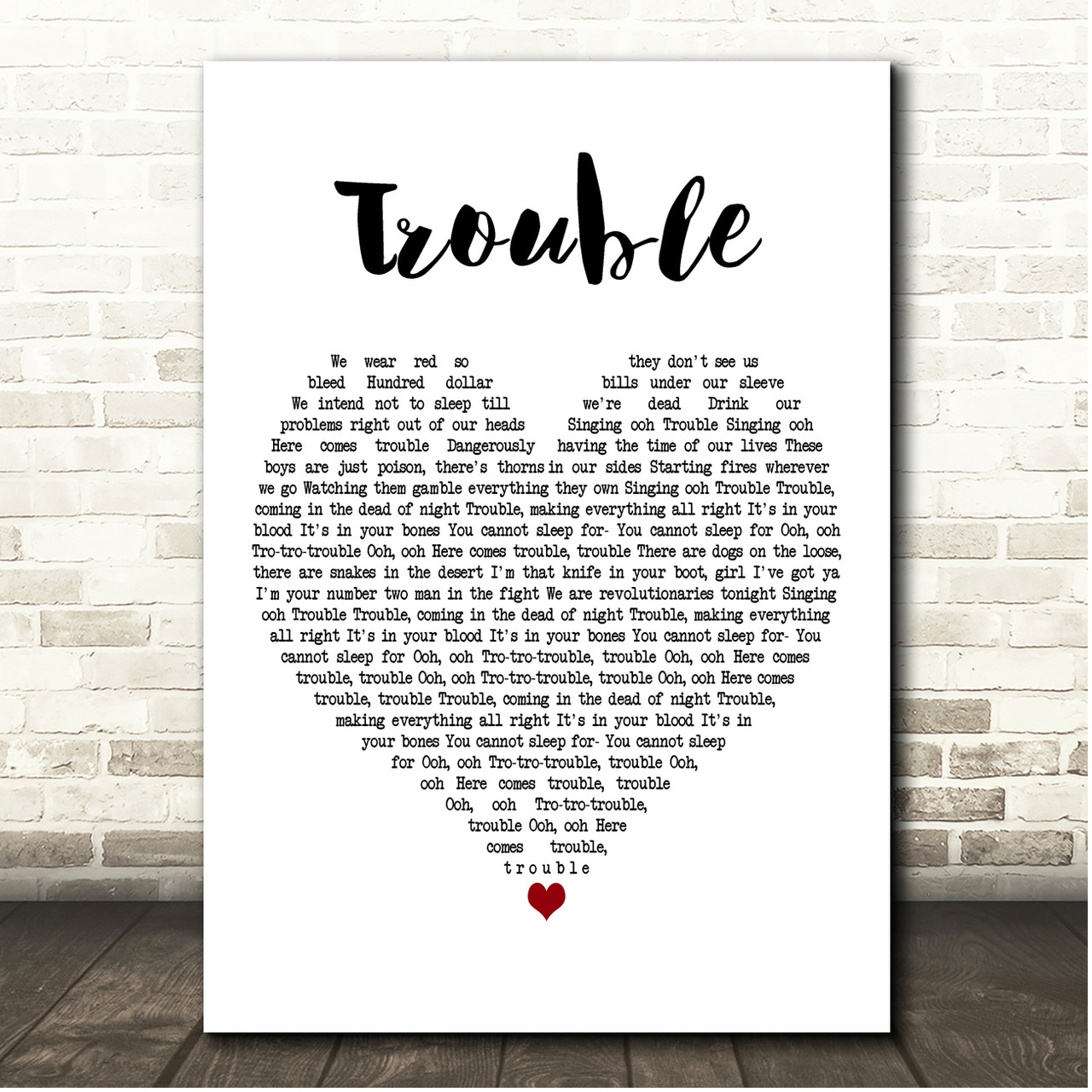 symmetri Skubbe Selvrespekt Valerie Broussard Trouble White Heart Song Lyric Print - Song Lyric Designs